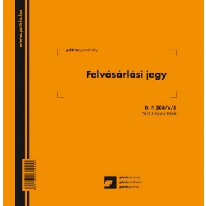 Nyomtatvány, felvásárlási jegy, 50x3 lap, 198x203 mm, PÁTRIA "D.F.303/V/5"