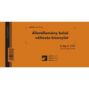 Nyomtatvány, állatállomány belső változás bizonylat, 25x4 lap, 203x102 mm, fekvő, PÁTRIA "D.MG.4-12/V"